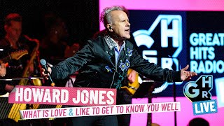 Howard Jones performs 'What is Love' and 'Like to Get to Know You Well'  (Greatest Hits Radio LIVE)