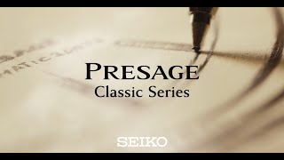 Seiko Presage Classic Series Promotion movie（30sec）