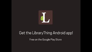 LibraryThing Android App Demo: Speed Cataloging!