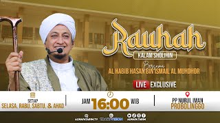 🔴LIVE | RAUHAH, HIKAM IBN ATHO'ILLAH ASSAKANDARI KE 155, BERSAMA HABIB HASAN BIN ISMAIL AL MUHDHOR