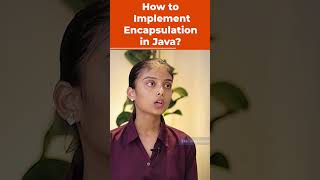 How To Implement Encapsulation In Java? | Java Interview Question | #shorts #kiransir