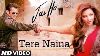 "Tere Naina Jai Ho" Video Song | Salman Khan | Releasing: 24 Jan 2014