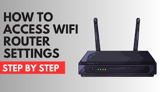 How To Access Wifi Router Settings