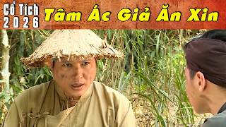 TÂM ÁC GIẢ ĂN XIN - CỔ TÍCH 2026 | Phim truyện cổ tích hay nhất | Cổ tích Việt Nam 2026