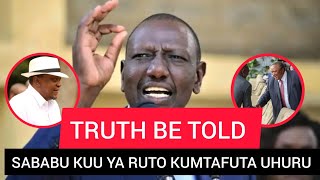 RUTO BREAKS SILENCE: SABABU KUU YA RUTO KUMTAFUTA  UHURU KENYATTA