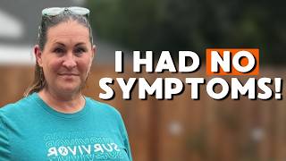 Routine Testing Revealed My CANCER! "It was devastating"