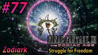 Final Fantasy XII TZA Struggle for Freedom Part 77: Zodiark found!