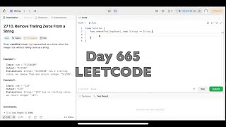 Day 665: LeetCode Problem 2710. Remove Trailing Zeros From a String -Swift