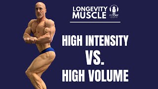 Jeff Alberts: High Volume Training  vs. High Intensity Training (What's Better For Longevity?)