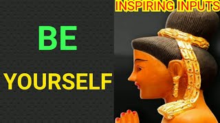 💯Be Yourself💯 (Motivational Video)☀️ Inspiring Buddha☀️Positive Wisdom Quotes by INSPIRING INPUTS
