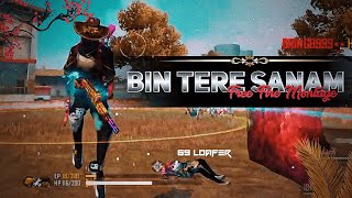 Bin Tere Sanam - Free Fire Editing Montage 📲🔥| free fire song status | free fire status