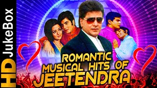 Romantic Musical Hits Of Jeetendra | जितेन्द्र के सुपरहिट रोमांटिक गाने