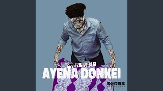 Ayena Donkei (Extended Mix)