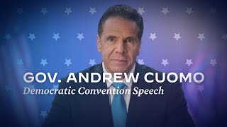 Governor Andrew Cuomo speech at the Democratic Convention | Joe Biden For President 2020