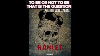 Audiobook with subtitles: William Shakespeare. Hamlet. To be or not to be, that is the question.