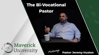 The Bi-Vocational Pastor