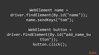 Mastering Selenium WebDriver 3.X Test Automation: Intro to WebElement Interface|packtpub.com