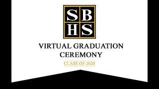 South Brunswick High School - Class of 2020 - Virtual Graduation Ceremony
