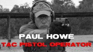 Make Ready with Paul Howe: Tac Pistol Operator