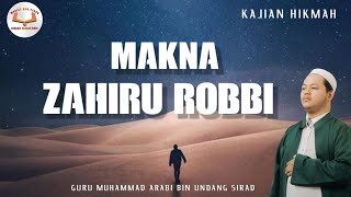 MAKNA ZAHIRU RABBI | Muhammad Arabi