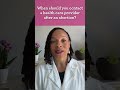 When should you contact a provider after an abortion? #AskBedsider