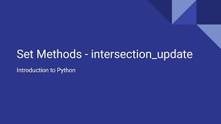 Introduction to Python - Set Methods - Intersection Update