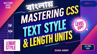 Mastering CSS in 2024 bangla #part05 @binarytechpoint