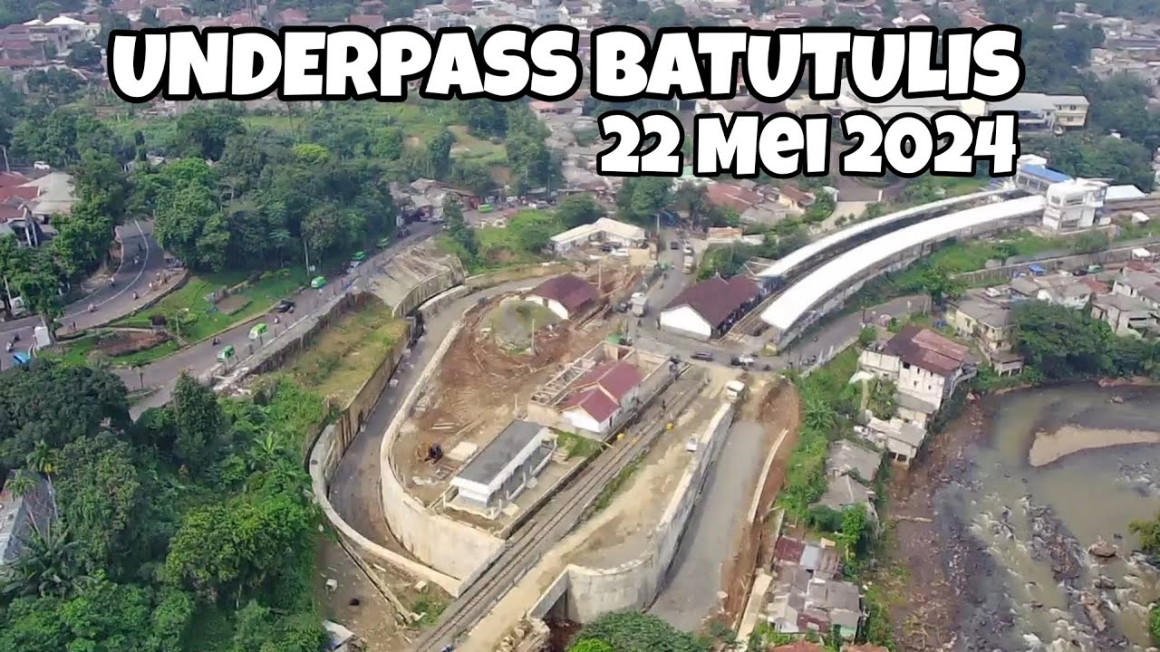 Underpass Batutulis 22 Mei 2024 || #dronevideo #part16 - YouTube