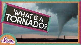 What is a Tornado? | Weather Science | SciShow Kids