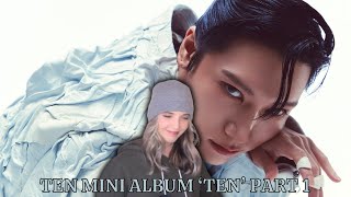 TEN 1st Mini Album - TEN Part 1 Reaction ll I've Been Waiting So Long For This