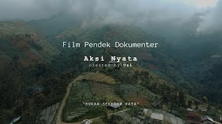Film Dokumenter Pendek - Aksi Nyata