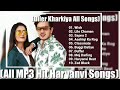 ll Diler Kharkiya All Hit MP3 Songs ll Top 10 Songs of Diler Kharkiya ll Haryanvi songs 2021 ll