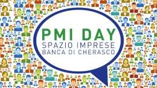 PMI Day 2013 - Spazio imprese - Banca di Cherasco