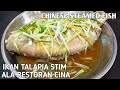 Ikan Talapia Stim Ala Restoran Cina | Chinese Steamed Fish | Steamed Tilapia | Ikan Stim