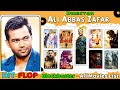 Ali Abbas Zafar Hit and Flop All Movies List & Box Office Collection | Ali Abbas Full Film Name List