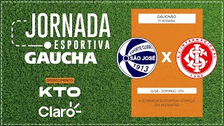 AO VIVO: São José x Inter - Gauchão 2024 | Jornada Digital | 11/02