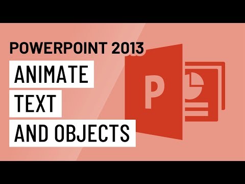 PowerPoint 2013: Animating Text And Objects - YouTube