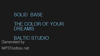 SOLID BASE  - The color of your dream