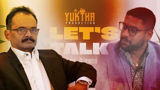 LET'S TALK | வாங்க பேசலாம் | Episode-3 | Dany | Yuktha Production | Tamilsguide | Canada|