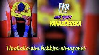 Jay Vady-Yanazoereka Audio