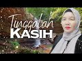 Tinggalah Kasih  Version Norma Manja ( Dikir Jogho)