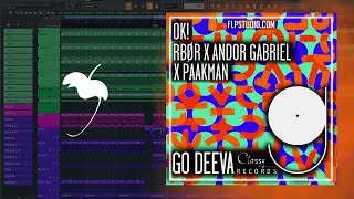 RBOR, Andor Gabriel, Paakman - OK! (FL Studio Remake)