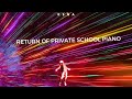 Return Of Private School Piano VOL 5