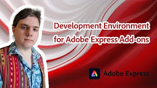 Build Adobe Express Add-Ons: Setup Your Development Environment with Zuri Klaschka