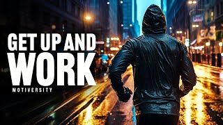 GET UP AND GET TO WORK - Powerful Motivational Speech | Coach Pain