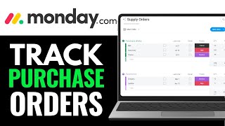 How To Track Purchase Orders On Monday.com 2025 (QUICK GUIDE)