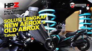 Tahapan Upgrade All new Aerox dan old Aerox | Level 1