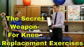 The Secret Weapon for Knee Replacement Exercises & Stretches (Pre & Post Surgery)
