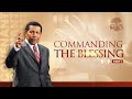 Commanding the Blessing Part 1 - Back to the Basics