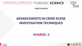 Advancements in crime scene investigation techniques | Dharini S